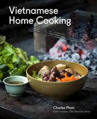 Vietnamese Home Cooking: [A Cookbook] цена и информация | Книги рецептов | pigu.lt