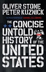 Concise untold history of the United States kaina ir informacija | Istorinės knygos | pigu.lt
