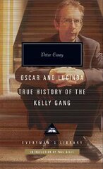 Oscar and Lucinda: True History of the Kelly Gang kaina ir informacija | Fantastinės, mistinės knygos | pigu.lt