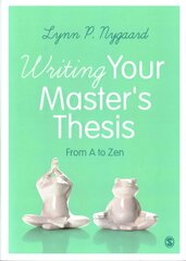 Writing Your Master's Thesis: From A to Zen цена и информация | Пособия по изучению иностранных языков | pigu.lt