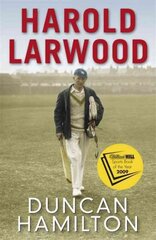 Harold Larwood kaina ir informacija | Biografijos, autobiografijos, memuarai | pigu.lt