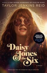 Daisy Jones & The Six (TV Tie-in Edition): A Novel Media tie-in цена и информация | Fantastinės, mistinės knygos | pigu.lt