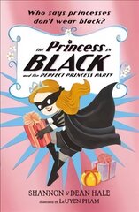 Princess in Black and the Perfect Princess Party цена и информация | Книги для подростков  | pigu.lt