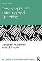 Teaching ESL/EFL Listening and Speaking 2nd edition kaina ir informacija | Užsienio kalbos mokomoji medžiaga | pigu.lt