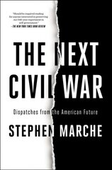 Next Civil War: Dispatches from the American Future цена и информация | Книги по социальным наукам | pigu.lt