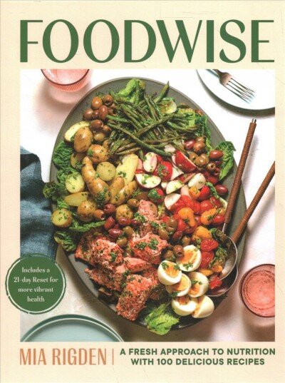 Foodwise: a fresh approach to nutrition with 100 delicious recipes kaina ir informacija | Receptų knygos | pigu.lt