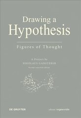 Drawing A Hypothesis: Figures of Thought 2nd corr. ed. цена и информация | Книги об искусстве | pigu.lt