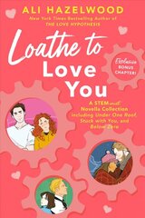 Loathe to Love You цена и информация | Фантастика, фэнтези | pigu.lt
