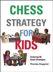 Chess Strategy for Kids: How to Take Control kaina ir informacija | Knygos apie sveiką gyvenseną ir mitybą | pigu.lt