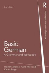 Basic German: A Grammar and Workbook 2nd edition kaina ir informacija | Užsienio kalbos mokomoji medžiaga | pigu.lt