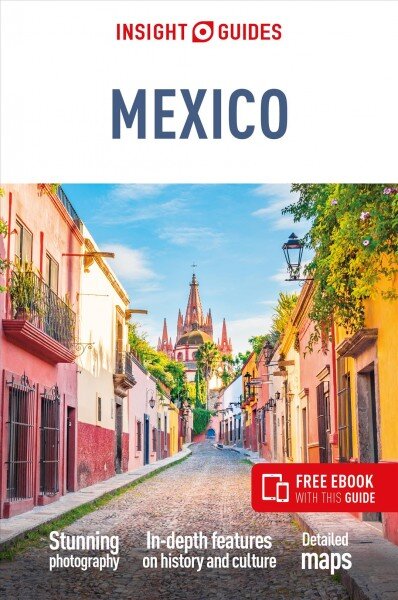 Insight Guides Mexico Travel Guide with Free eBook 11th Revised edition цена и информация | Kelionių vadovai, aprašymai | pigu.lt