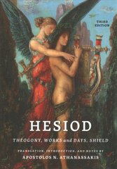 Hesiod: Theogony, Works and Days, Shield third edition цена и информация | Исторические книги | pigu.lt