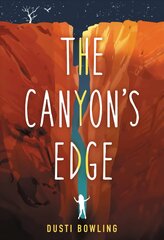 The Canyon's Edge kaina ir informacija | Knygos paaugliams ir jaunimui | pigu.lt