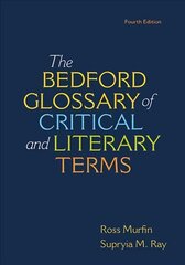 Bedford Glossary of Critical & Literary Terms 4th ed. 2019 kaina ir informacija | Užsienio kalbos mokomoji medžiaga | pigu.lt