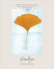 Ginkgo: The Tree That Time Forgot цена и информация | Книги по экономике | pigu.lt