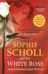 Sophie Scholl and the White Rose 2023 Reissue ed. kaina ir informacija | Istorinės knygos | pigu.lt