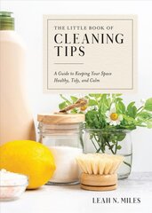 Little book of cleaning tips kaina ir informacija | Knygos apie sveiką gyvenseną ir mitybą | pigu.lt