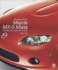 Book of the Mazda MX-5 miata kaina ir informacija | Kelionių vadovai, aprašymai | pigu.lt