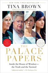 Palace Papers: Inside the House of Windsor--the Truth and the Turmoil kaina ir informacija | Biografijos, autobiografijos, memuarai | pigu.lt