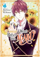 I Swear I Won't Bother You Again! (Manga) Vol. 3 цена и информация | Фантастика, фэнтези | pigu.lt