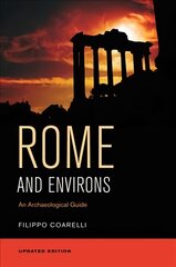 Rome and Environs: An Archaeological Guide kaina ir informacija | Istorinės knygos | pigu.lt