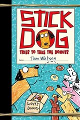 Stick Dog Tries to Take the Donuts kaina ir informacija | Knygos paaugliams ir jaunimui | pigu.lt