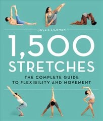 1,500 Stretches: The Complete Guide to Flexibility and Movement цена и информация | Самоучители | pigu.lt