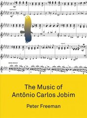 Music of Antonio Carlos Jobim kaina ir informacija | Knygos apie meną | pigu.lt