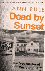 Dead By Sunset: Perfect Husband? Perfect Killer? kaina ir informacija | Biografijos, autobiografijos, memuarai | pigu.lt