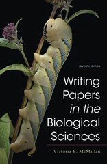 Writing Papers in the Biological Sciences 7th ed. 2021 kaina ir informacija | Socialinių mokslų knygos | pigu.lt