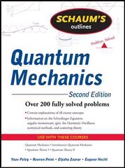 Schaum's Outline of Quantum Mechanics, Second Edition 2nd edition цена и информация | Книги по экономике | pigu.lt