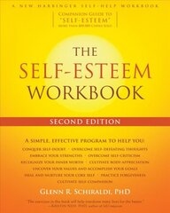 The Self-Esteem Workbook, 2nd Edition 2nd Revised edition kaina ir informacija | Saviugdos knygos | pigu.lt