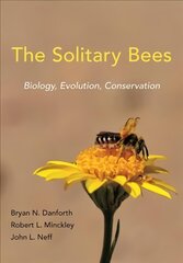 Solitary Bees: Biology, Evolution, Conservation цена и информация | Книги по экономике | pigu.lt