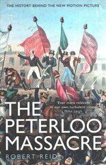 Peterloo Massacre цена и информация | Исторические книги | pigu.lt