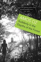 Suddenly in the Depths of the Forest kaina ir informacija | Fantastinės, mistinės knygos | pigu.lt