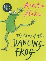 Story of the dancing frog kaina ir informacija | Knygos paaugliams ir jaunimui | pigu.lt