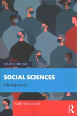 Social Sciences: The Big Issues 4th edition цена и информация | Книги по социальным наукам | pigu.lt