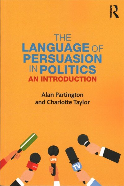 Language of persuasion in politics цена и информация | Užsienio kalbos mokomoji medžiaga | pigu.lt