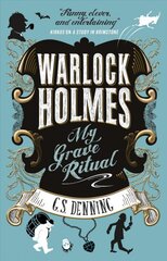 Warlock Holmes - My Grave Ritual kaina ir informacija | Fantastinės, mistinės knygos | pigu.lt