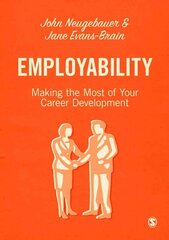 Employability: Making the Most of Your Career Development цена и информация | Книги по социальным наукам | pigu.lt