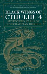 Black Wings of Cthulhu (Volume Four): Tales of Lovecraftian Horror Anniversary edition, Volume 4 kaina ir informacija | Fantastinės, mistinės knygos | pigu.lt