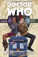 Doctor Who: The Eleventh Doctor Vol. 6: The Malignant Truth: The Malignant Truth kaina ir informacija | Fantastinės, mistinės knygos | pigu.lt