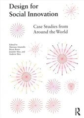 Design for Social Innovation: Case Studies from Around the World kaina ir informacija | Knygos apie meną | pigu.lt