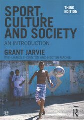 Sport, Culture and Society: An introduction 3rd edition kaina ir informacija | Knygos apie sveiką gyvenseną ir mitybą | pigu.lt