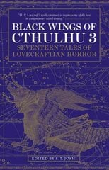 Black Wings of Cthulhu Volume Three: Tales of Lovecraftian Horror Annotated edition, v.3 kaina ir informacija | Fantastinės, mistinės knygos | pigu.lt