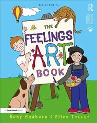 Feelings Artbook: Promoting Emotional Literacy Through Drawing 2nd edition цена и информация | Книги по социальным наукам | pigu.lt