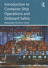 Introduction to Container Ship Operations and Onboard Safety kaina ir informacija | Enciklopedijos ir žinynai | pigu.lt