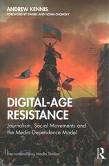 Digital-Age Resistance: Journalism, Social Movements and the Media Dependence Model kaina ir informacija | Socialinių mokslų knygos | pigu.lt