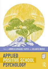 Applied Positive School Psychology цена и информация | Книги по социальным наукам | pigu.lt