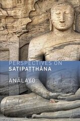 Perspectives on Satipatthana цена и информация | Духовная литература | pigu.lt